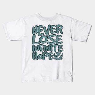 'Never Lose Infinite Hope' Food and Water Relief Shirt Kids T-Shirt